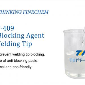 THI®F-409 Anti-blocking agent for welding tip