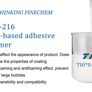 THI®X-216 water-based adhesive defoamer